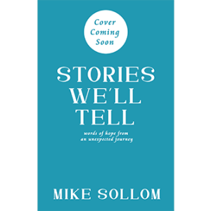 Stories We'll Tell