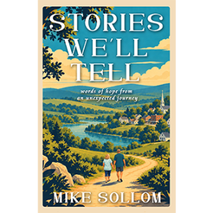 Stories We'll Tell